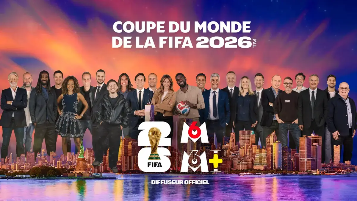 Coupe du monde 2026 : commentateurs, consultants, RTL… M6 est prête pour le grand lancement ce jeudi soir