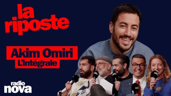 Radio Nova reconduit « La Riposte » : le pari gagnant d’Akim Omiri confirmé pour une nouvelle saison