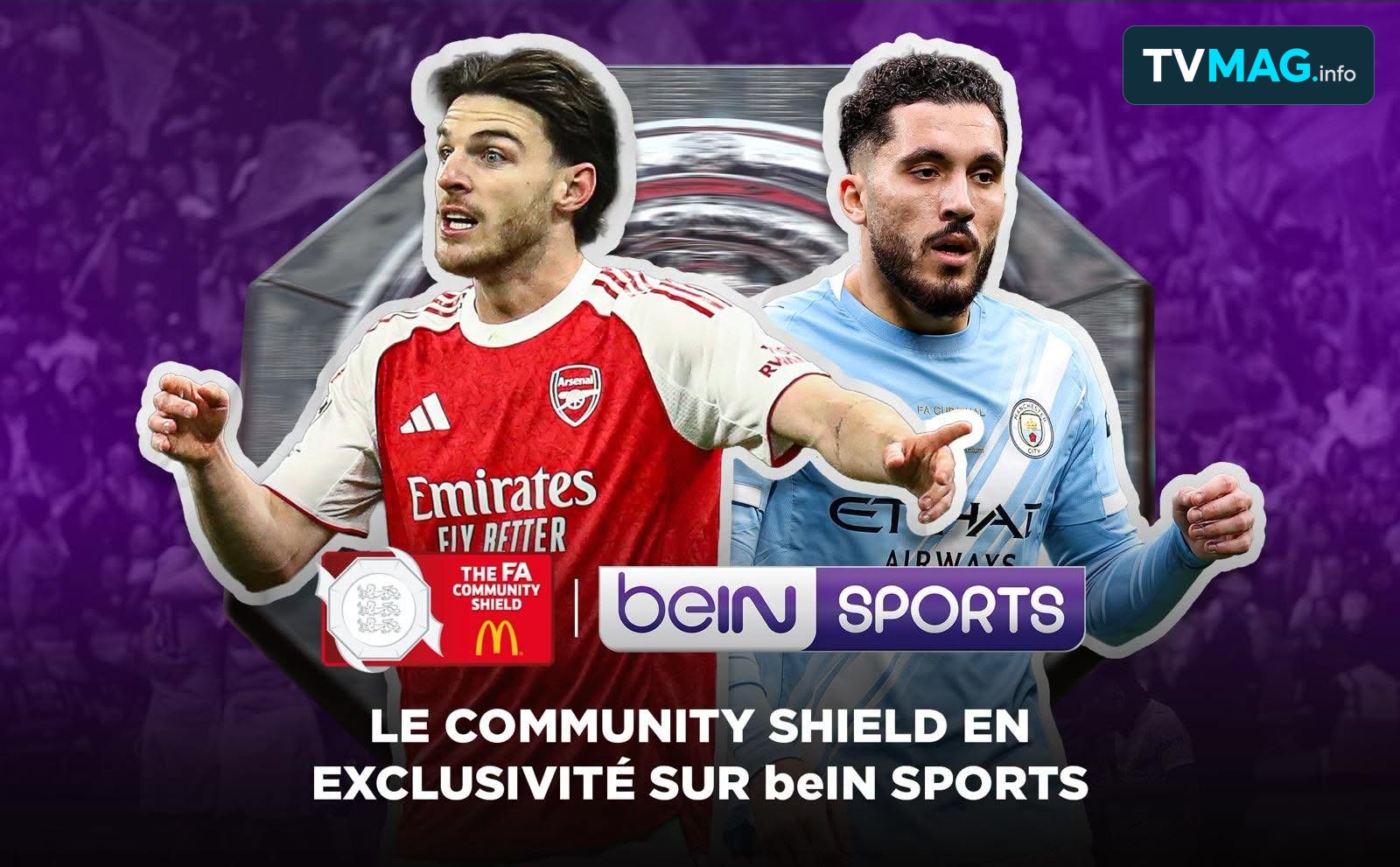 Droits TV : beIN Sports sauve la diffusion du Community Shield Arsenal-Manchester City à la dernière minute